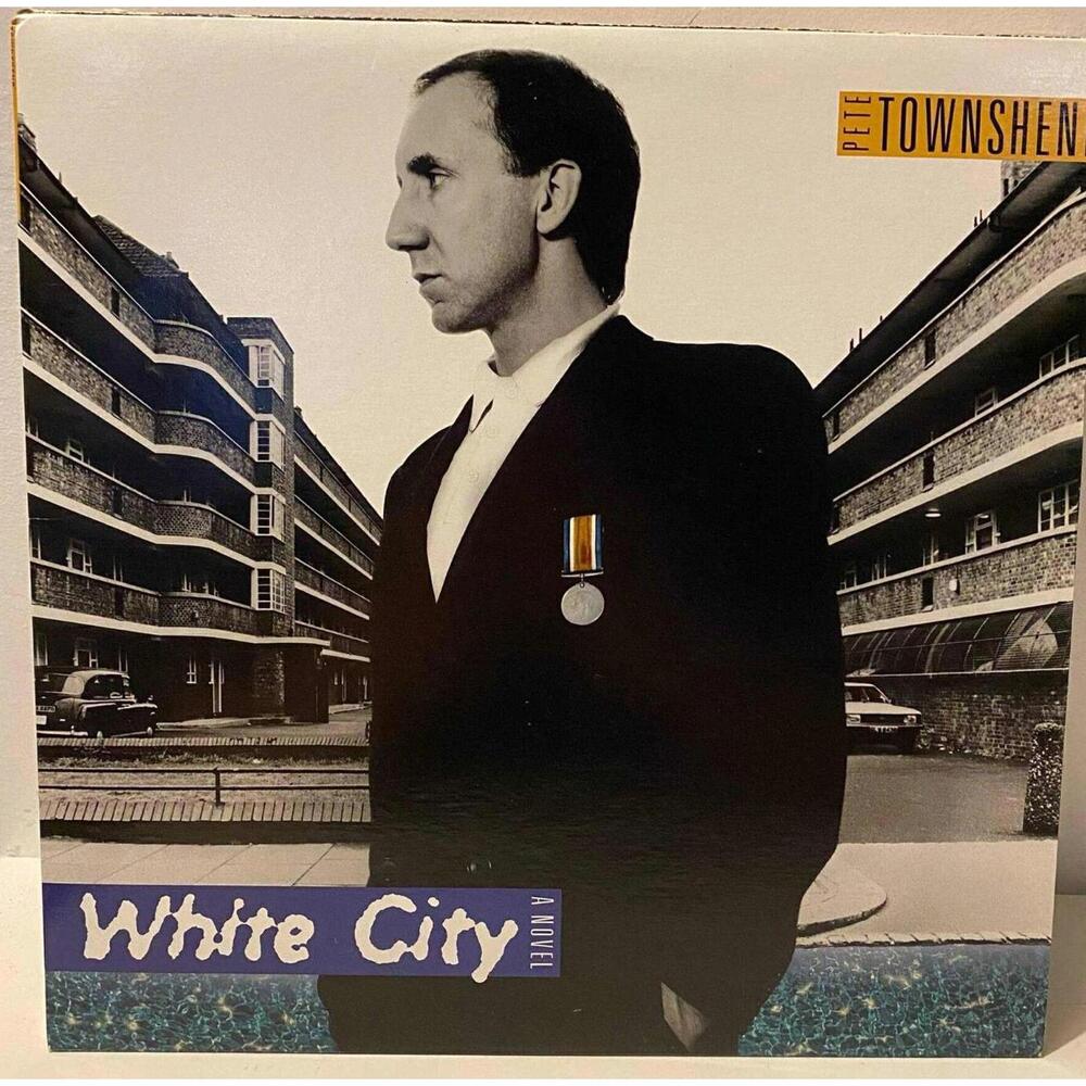 Pete Townshend – White City: A Novel Vinyl Record LP 33RPM VG+ AJ10